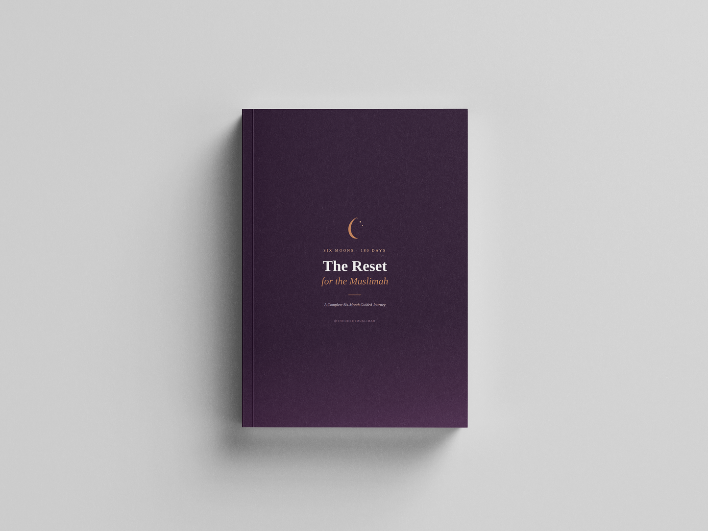 The Reset for the Muslimah 🌙 — Hardcover